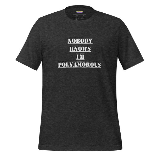 Nobody Knows I'm Poly Tee