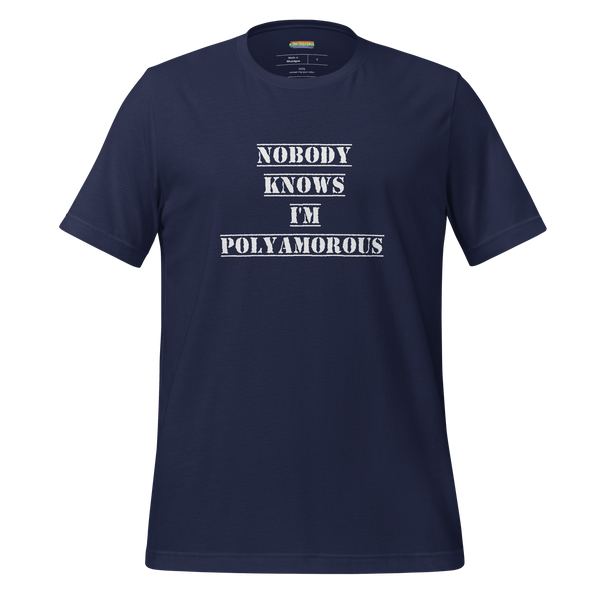 Nobody Knows I'm Poly Tee