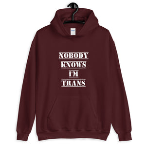 Nobody Knows I'm Trans Hoodie Maroon | Polycute LGBTQ+ and Polyamory Gifts