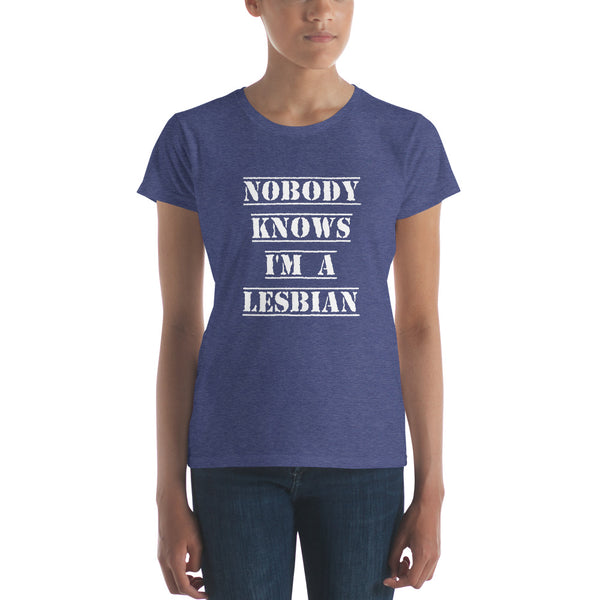 Nobody Knows I'm a Lesbian Tee, Fitted Heather Blue | Polycute Gift Shop